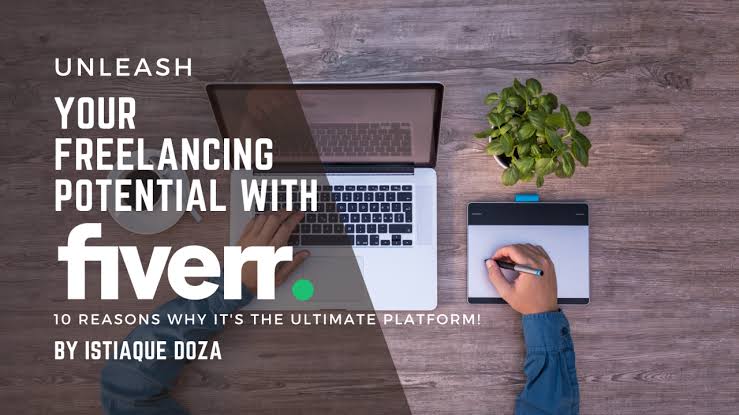 Unleashing Your Creative Potential on Fiverr: A Guide to Success